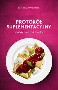 Okładka produktu Pasożyty, przerost Candida protokół suplementacyjny