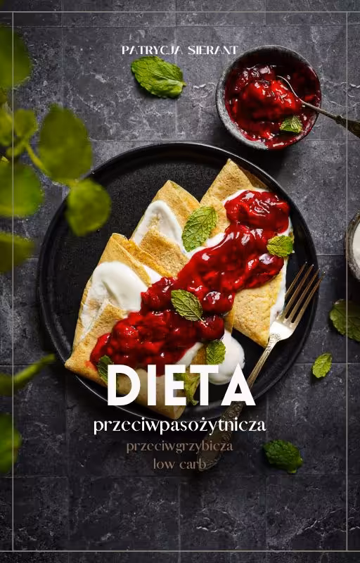 Zdjęcie produktu Dieta przeciwpasożytnicza, przeciwgrzybicza, low carb 1600 kcal